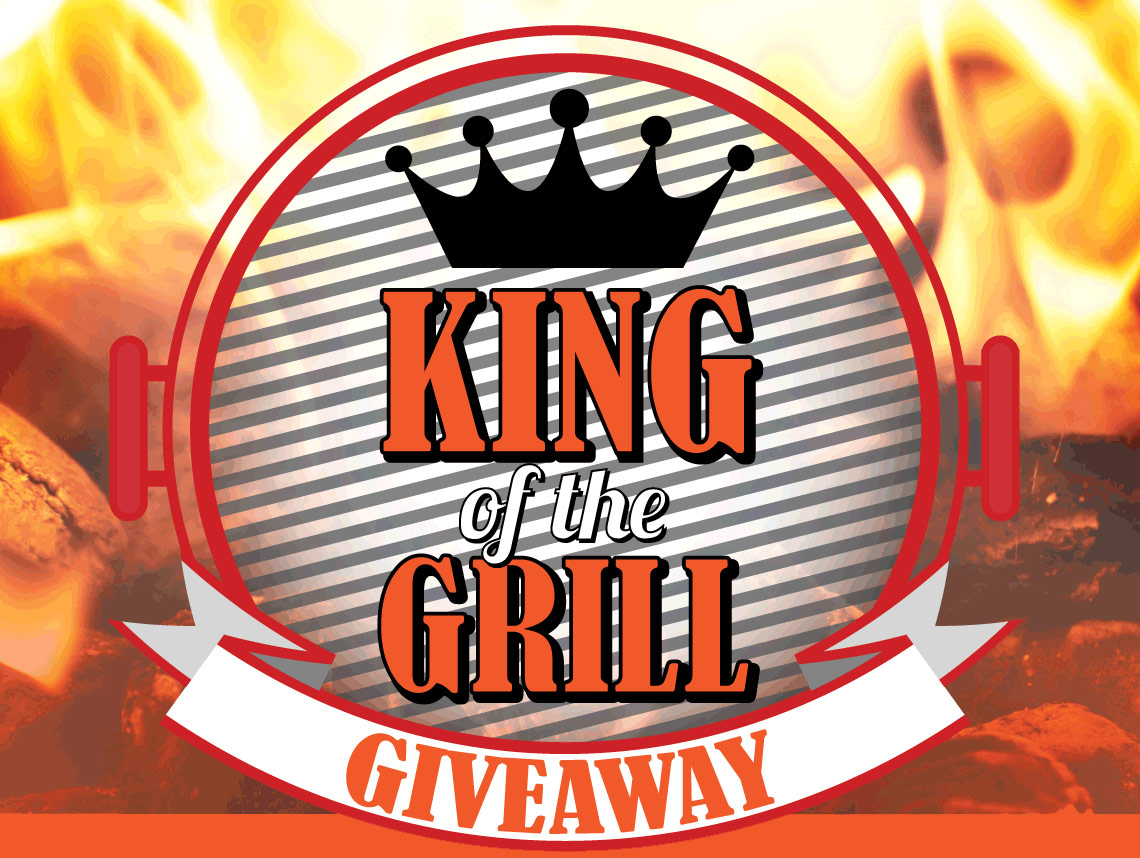 KING of the GRILL GIVEAWAY