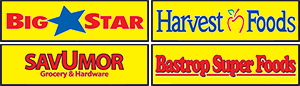 Big Star Market, Harvest Foods, Sav-U-Mor and Super Foods