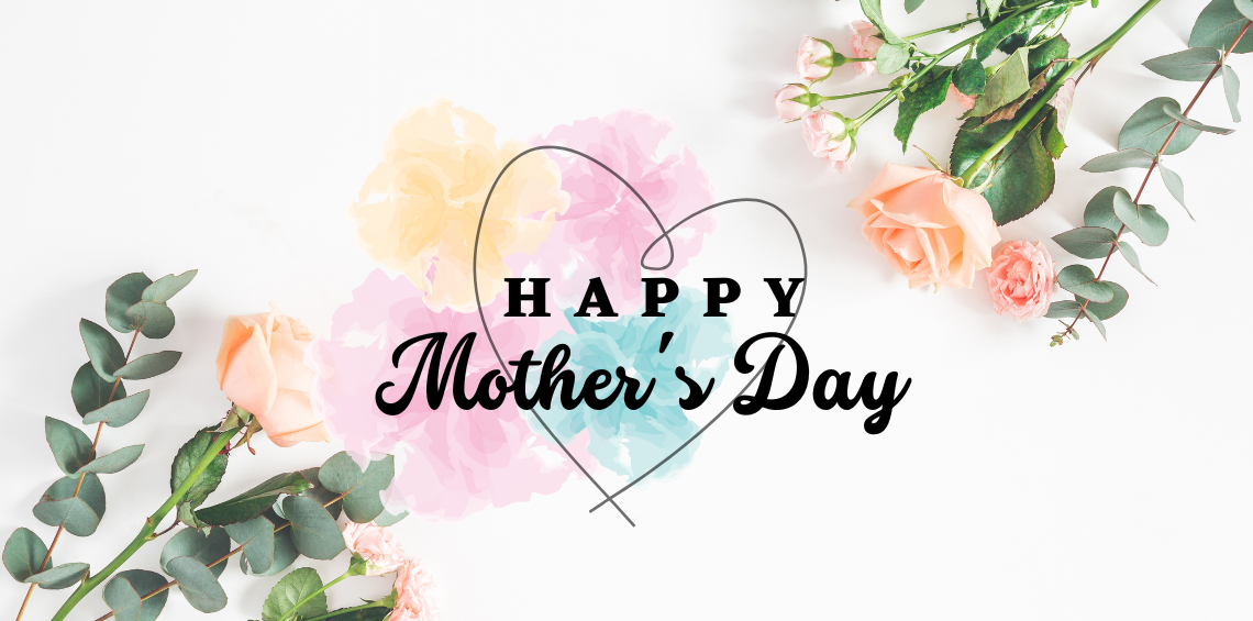Happy Mother's Day
