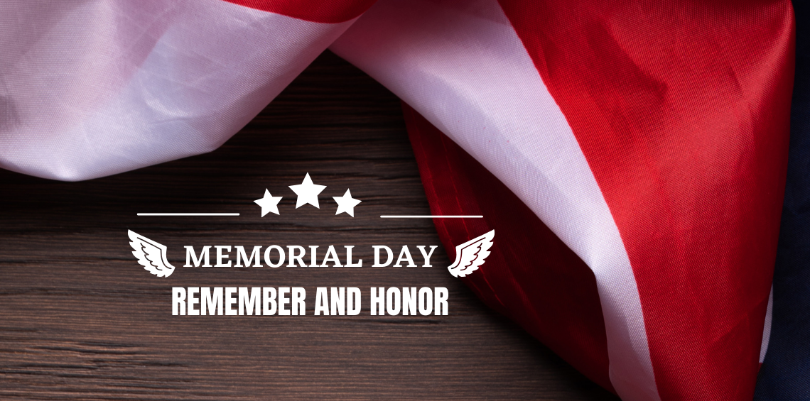Memorial Day - Remember and Honor