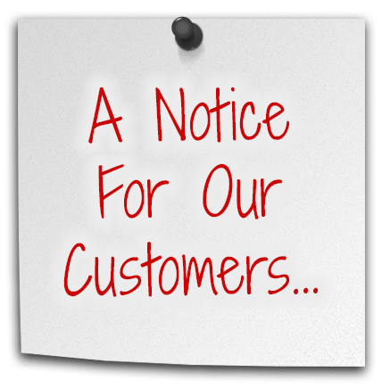 A Notice To Our Customers