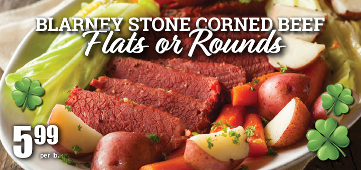 corned beef flats or rounds 5.99/lb