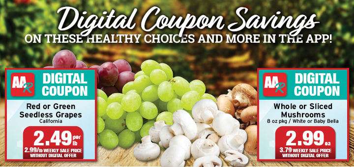 Digital coupon savings on these healthy choices and more in the app!