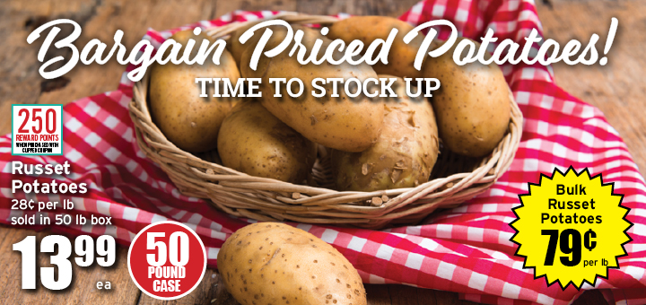 Bargain priced potatoes! Time to stock up!