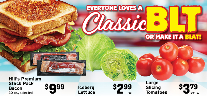 EVERYONE LOVES A CLASSIC BLT (OR MAKE IT A BLAT!)