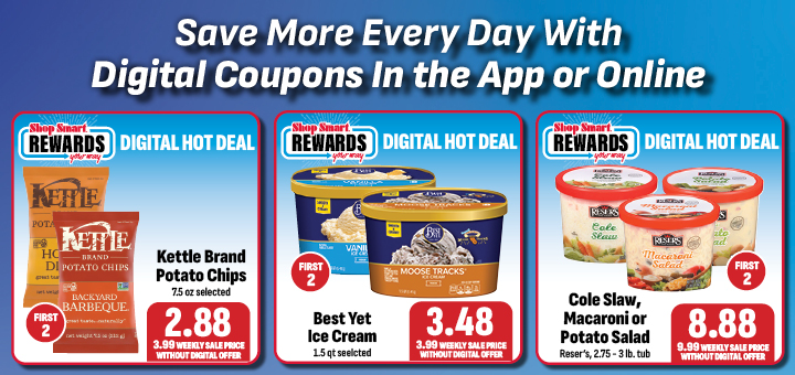 save more every day with digital coupons in the app or online!