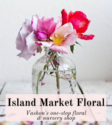 Island Market Floral - Florist and more in Vashon