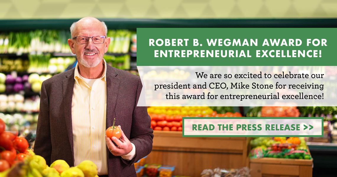 We are so excited to celebrate our president and CEO of Mollie Stones Markets, Mike Stone for receiving the Robert B. Wegman Award for Entrepreneurial Excellence! Read the full press release!