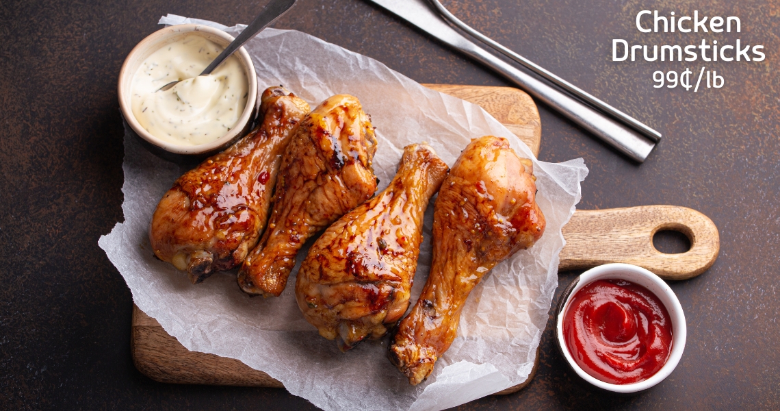 Chicken Drumsticks 99¢/lb