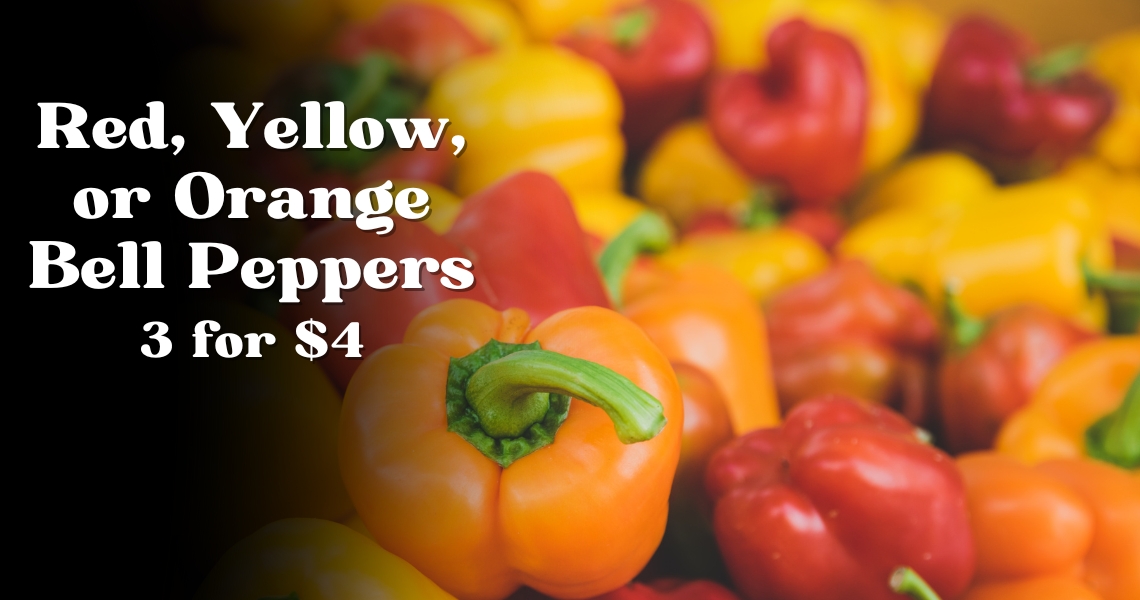 Red, yellow, or orange bell peppers 3 for $4