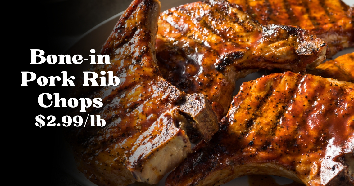 Bone-in Pork Loin or Rib Chops $2.99/lb