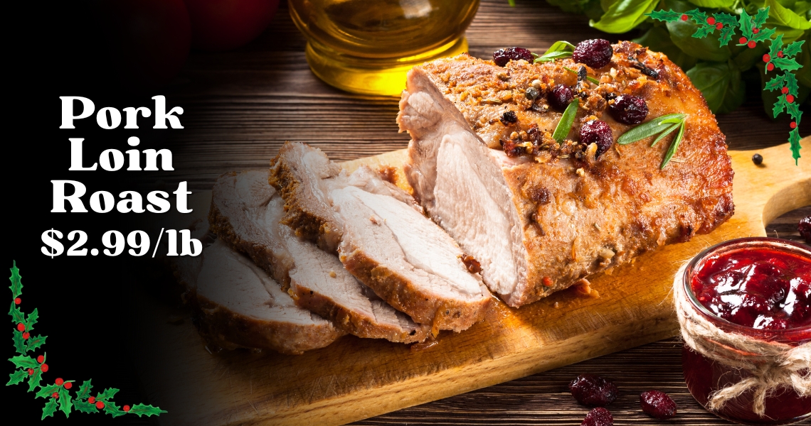 Boneless Pork Loin Roast $2.99/lb