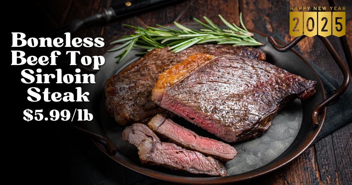 Boneless Beef Top Sirloin Steak $5.99/lb