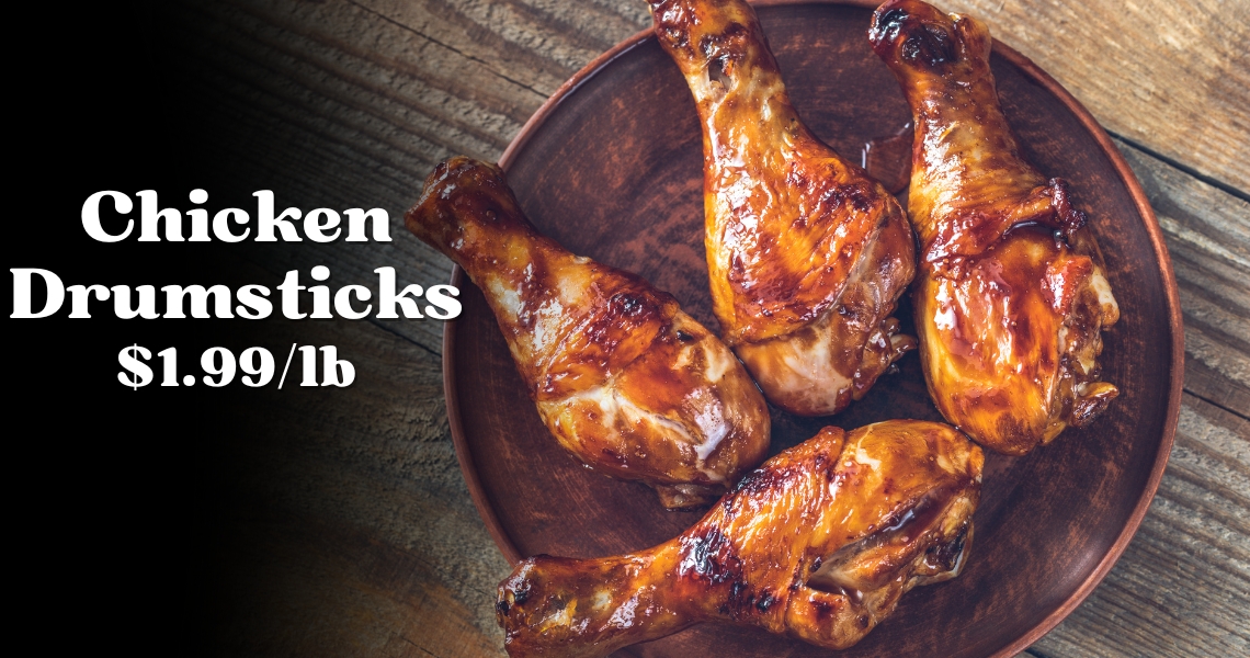 Chicken Drumsticks $1.99/lb