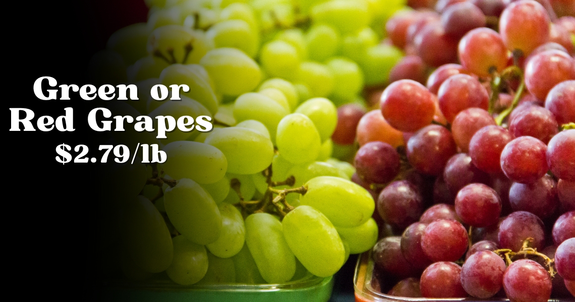 Red or Green Grapes $2.79/lb