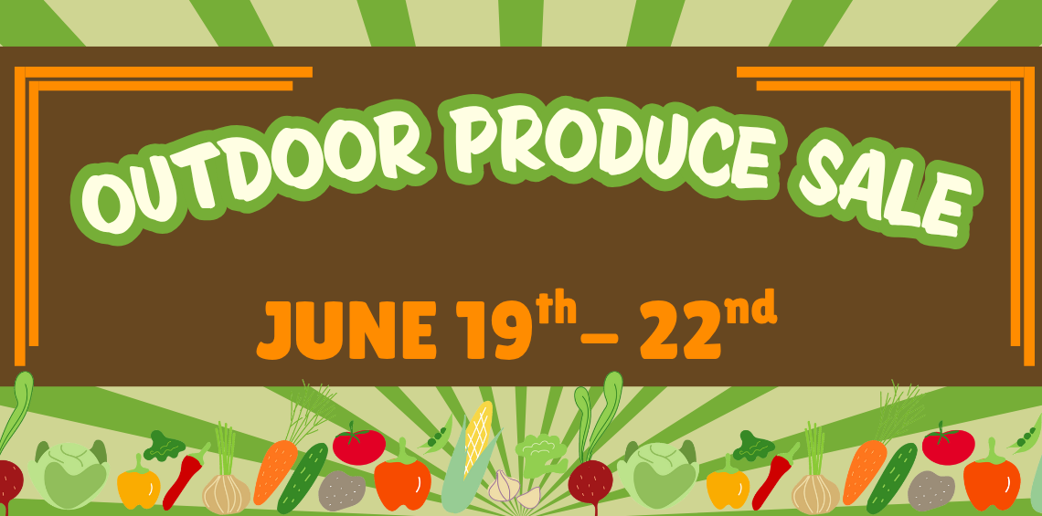 Produce Sale! June 19 - 22