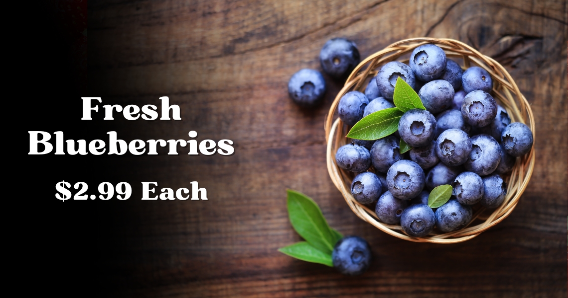 Fresh Blueberries $2.99 Each