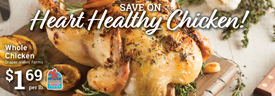 Whole chicken, price, save on heart healthy chicken
