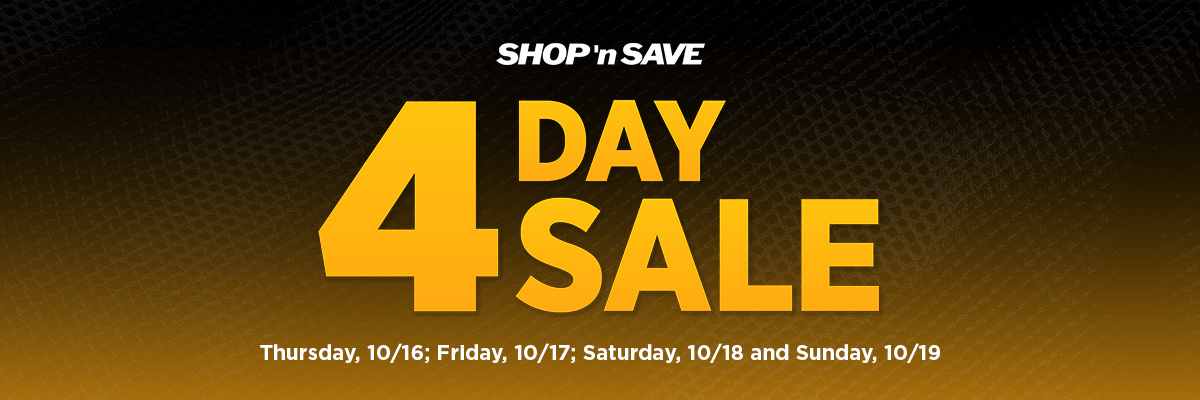 4 Days of Unbeatable Savings!