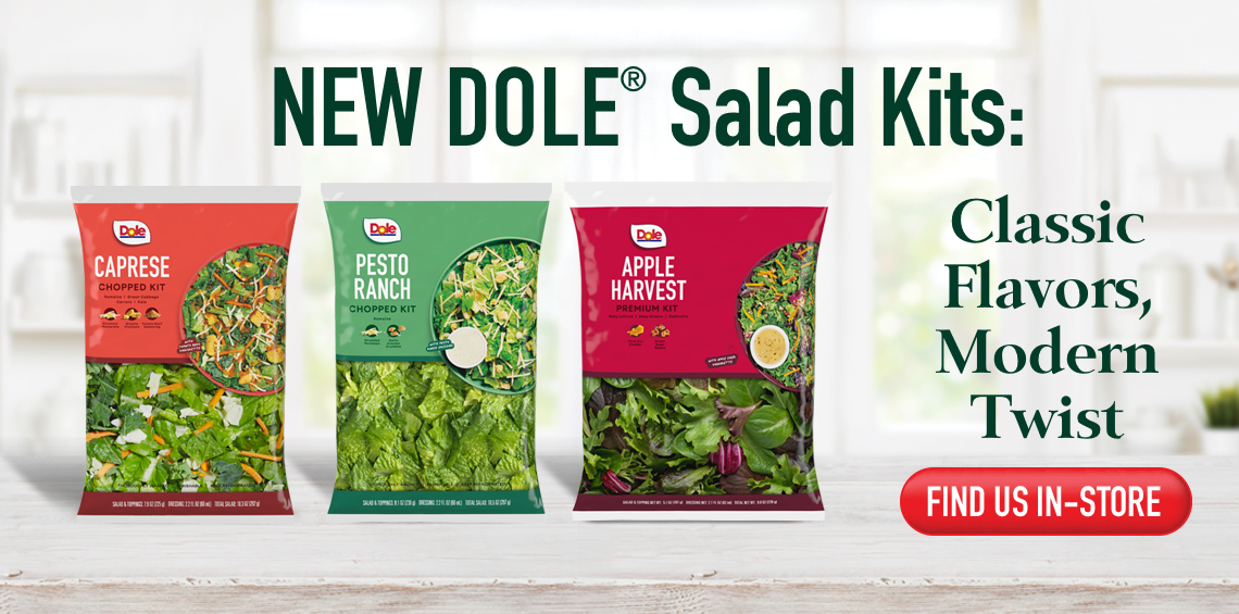 Discover the NEW DOLE® Caprese, Pesto Ranch & Apple Harvest Salad Kits.