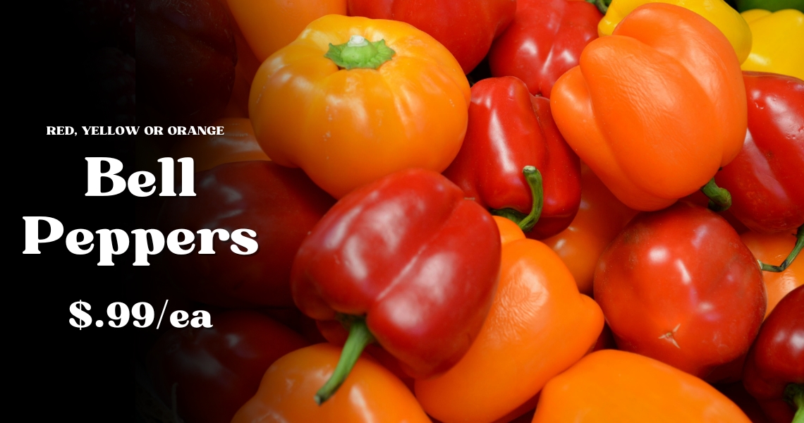Red. Yellow Or Orange Bell Peppers .99¢ Each