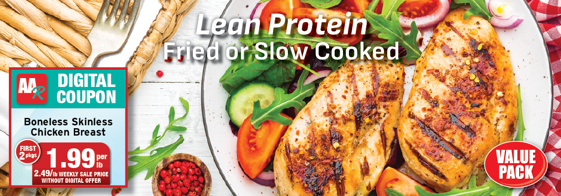lean protein that can be baked, grilled, fried, or slow-cooked.